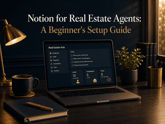 Notion for Real Estate Agents: A Beginner's Setup Guide - Vezrin
